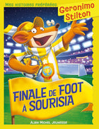 Finale de foot à Sourisia - Nouvelle Édition