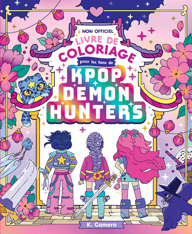 Le livre de coloriage non officiel pour les fans de KPop Demon Hunters