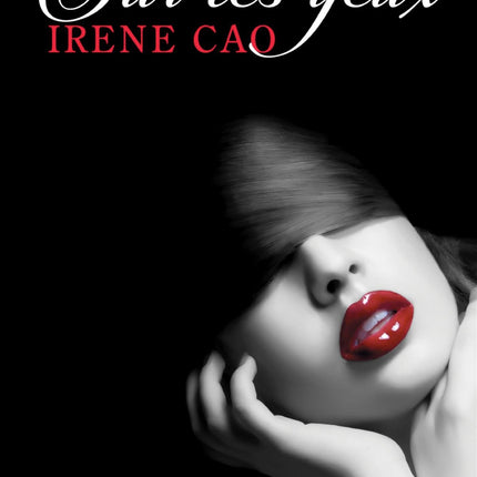 TRILOGIE ITALIENNE T01 - Sur tes yeux