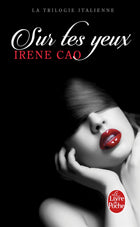 TRILOGIE ITALIENNE T01 - Sur tes yeux