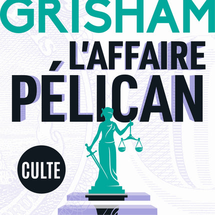 L'Affaire Pélican John Grisham Pocket