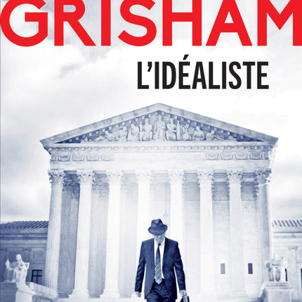 L'Idéaliste John Grisham Pocket