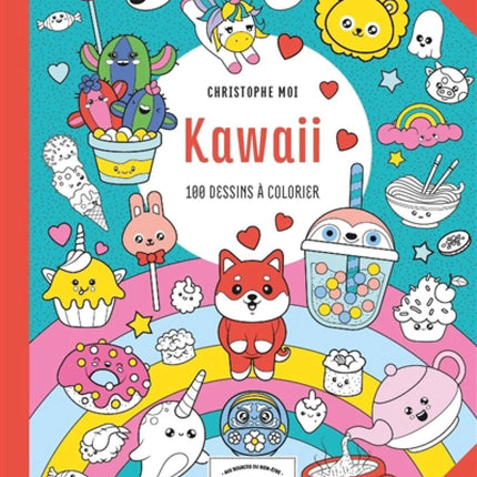 Kawaii : 100 dessins à colorier