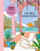 Hanging Gardens: 100 Coloring Pages 