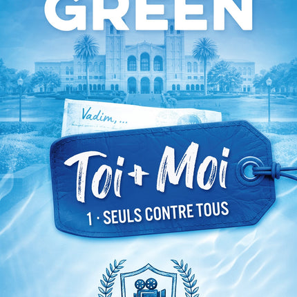 Toi + Moi - Tome 1 Seuls contre tous