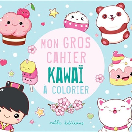 Mon gros cahier kawaï à colorier N.E.
