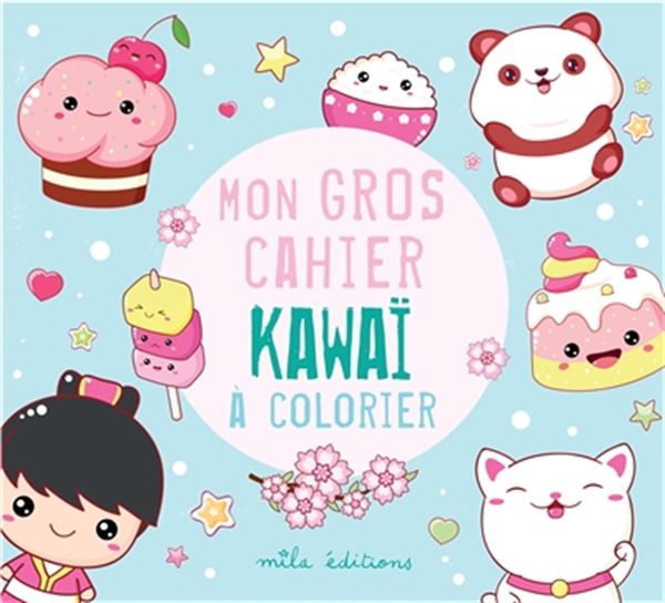 Mon gros cahier kawaï à colorier N.E.