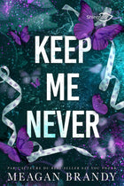 Keep Me Never