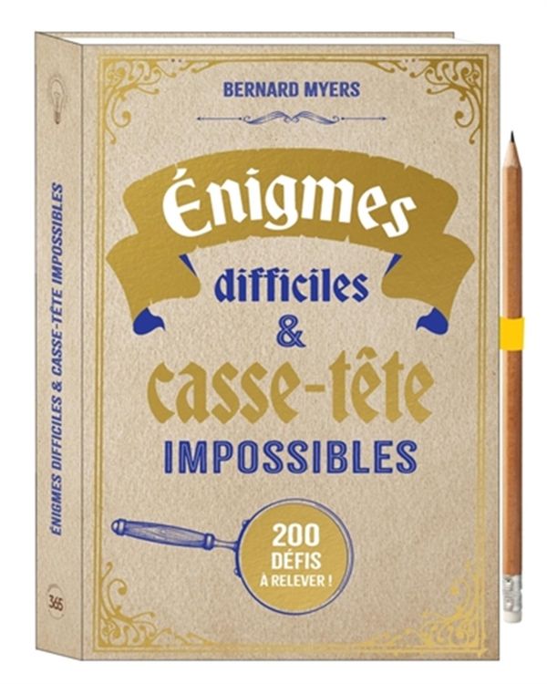 Énigmes difficiles & casse-tête impossibles