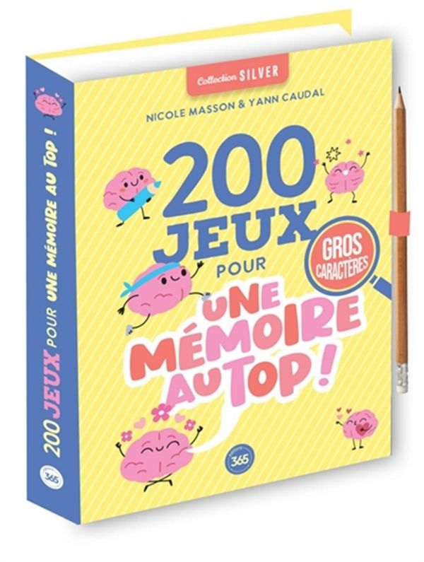 200 jeux pour une mémoire au top !
