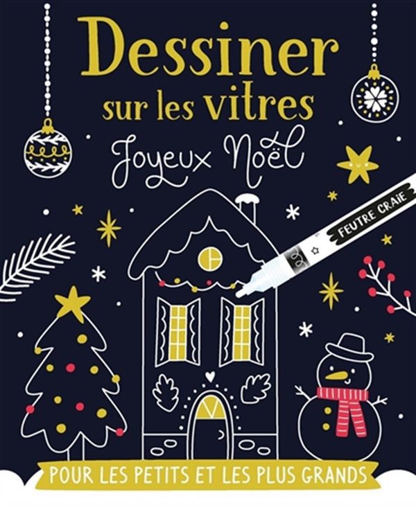 Dessiner sur les vitres - Joyeux Noël