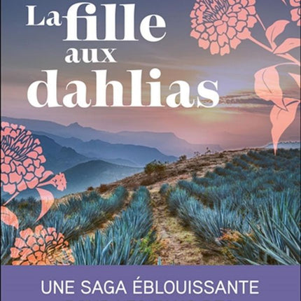 Le parfum des fleurs sauvages 01 : La fille aux dahlias