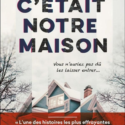 C'était notre maison
