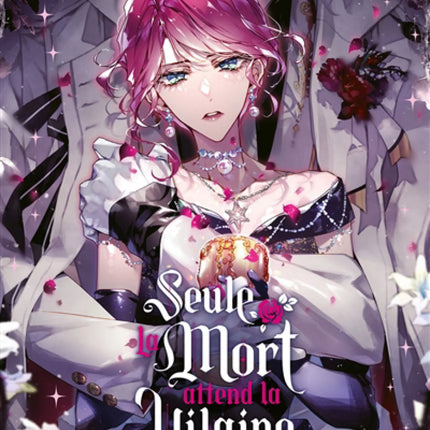 Seule la mort attend la vilaine T.8
