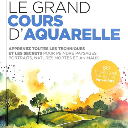 Le grand cours d'aquarelle