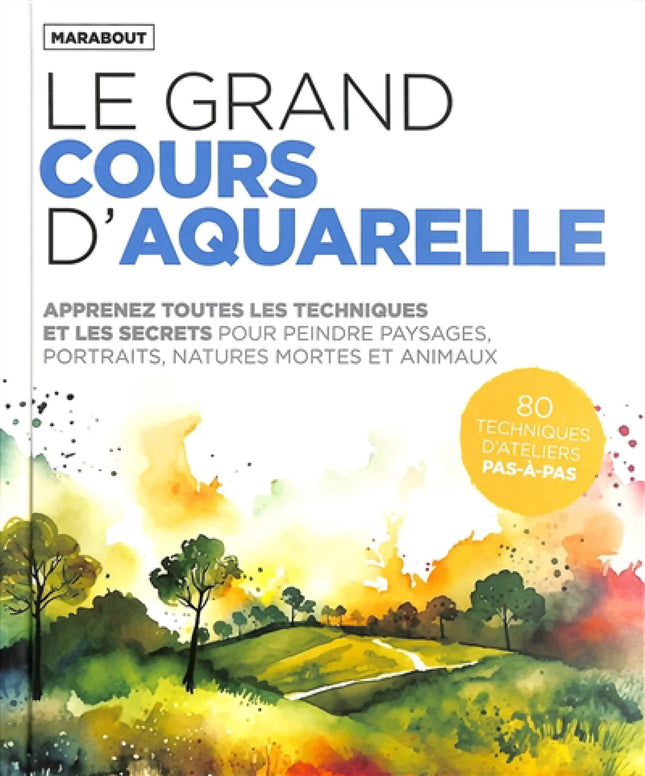 Le grand cours d'aquarelle