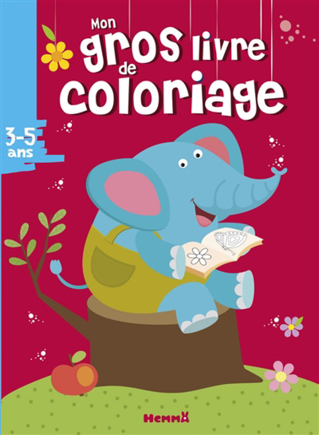 Mon gros livre de coloriage : 3-5 ans Éléphants