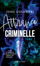 Attirance criminelle - Tome 1