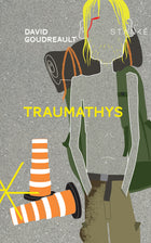 Traumathys - David Goudreault