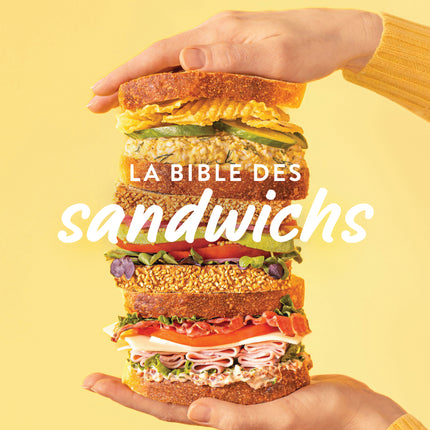 La bible des sandwichs