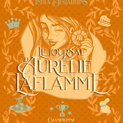 Le journal d'Aurélie Laflamme - Tome 5 (Éd. Collector) Championne