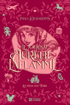 Le journal d'Aurélie Laflamme - Tome 8 (Éd. collector) Les pieds sur Terre