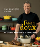 Feu doux Braiser, mijoter, savourer