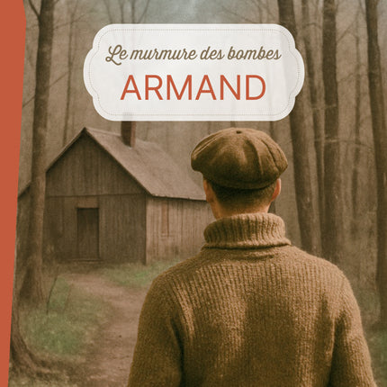 Le murmure des bombes - Tome 2 Armand