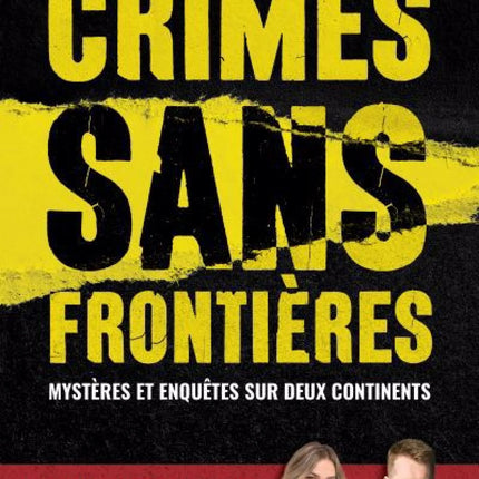Crimes Without Borders: Mysteries and Investigations on Two Continents