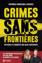 Crimes Without Borders: Mysteries and Investigations on Two Continents
