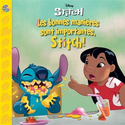 Disney Stitch - Les bonnes manières sont importantes, Stitch!