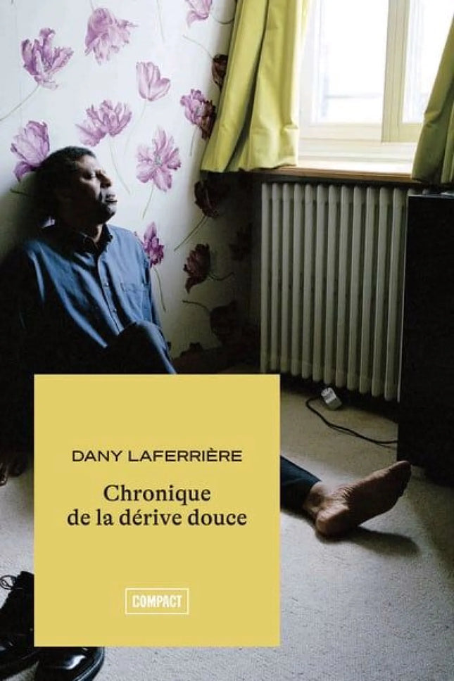 Chronique de la dérive douce