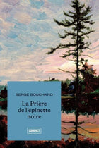 The Prayer of the Black Spruce
