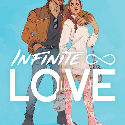 Infinite Love, T2 : Nos infinies insolences