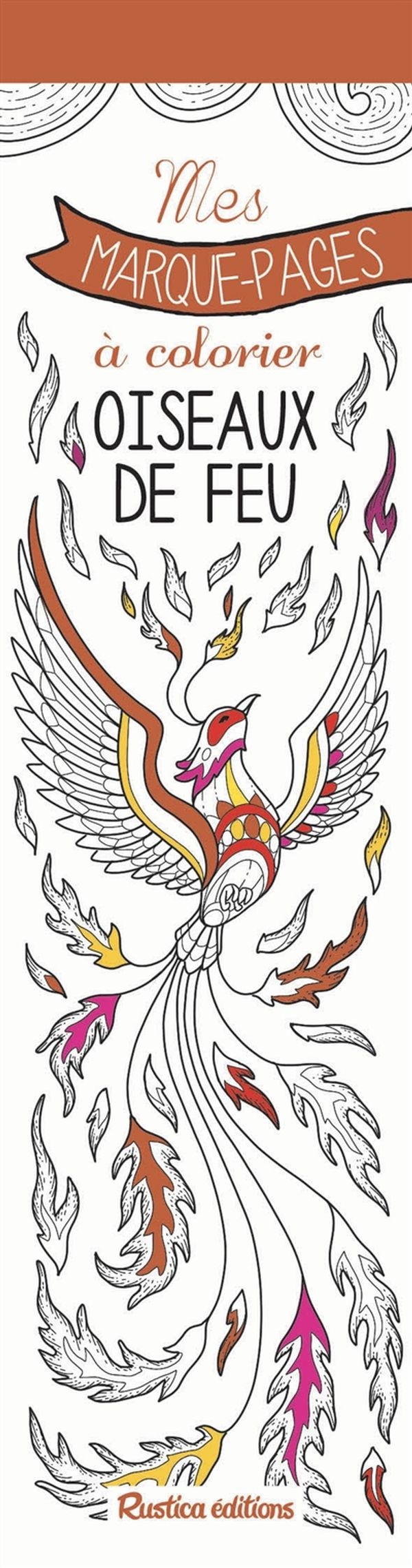Mes marque-pages à colorier Oiseaux de feu