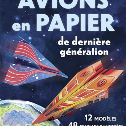 Avions en papier de dernière génération