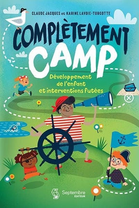 Completely Camp: Child Development and Smart Interventions