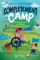 Completely Camp: Child Development and Smart Interventions
