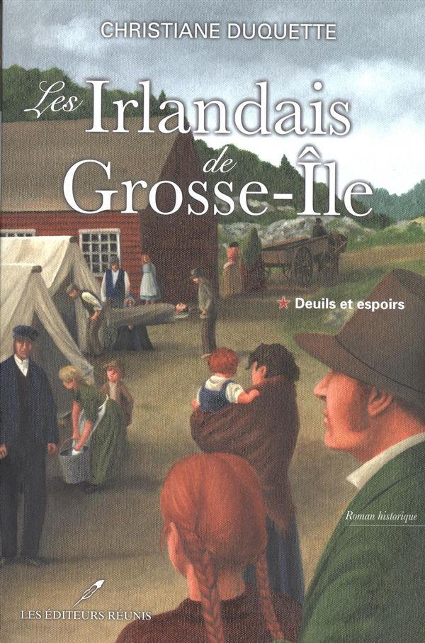 Les Irlandais de Grosse-Ile : 01 Deuils et espoirs