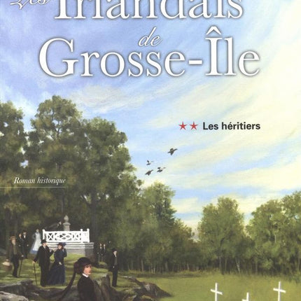 The Irish of Grosse-Ile 02: The Heirs