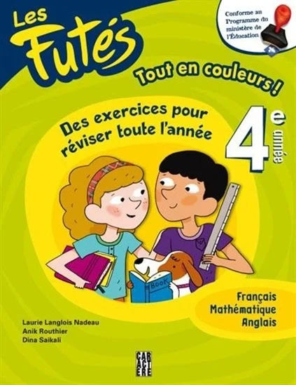 Les Futés : 4e année : français, mathématiques, anglais