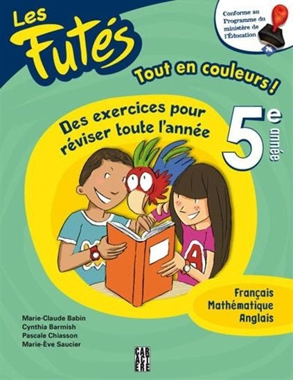 Les Futés : 5e année : français, mathématiques, anglais