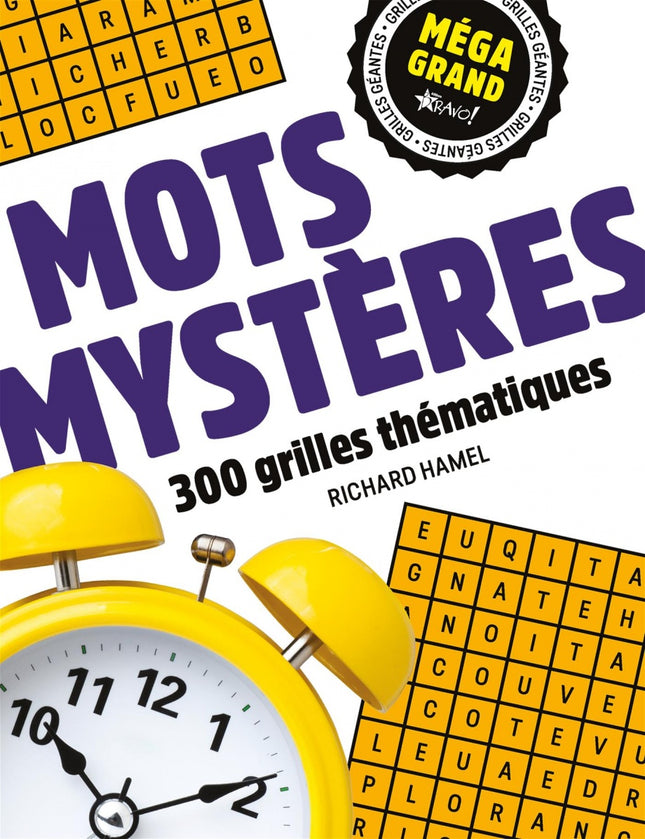 Méga grand - Mots mystères : 300 grilles thématiques