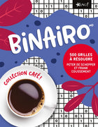 Collection Café - Binairo : 500 grilles à résoudre