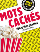 Méga grand - Mots cachés : 300 grilles géantes