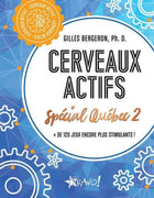 Cerveaux actifs - Spécial Québec 2 : + de 120 jeux encore plus stimulants !