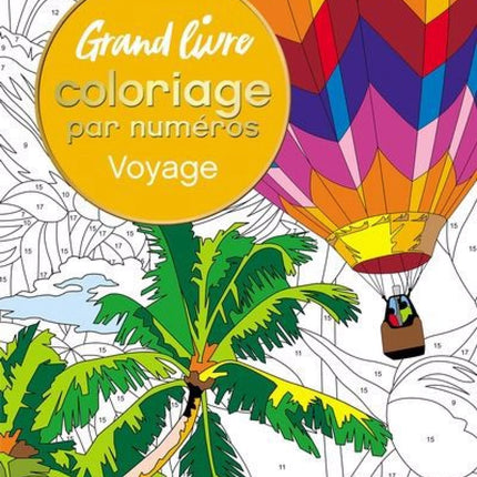 Grand livre de coloriage par numéros - Voyage