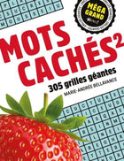Méga grand - Mots cachés 2 : 305 grilles géantes