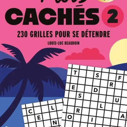 MOTS CACHES 2 -230 GRILLES...SE DETENDRE