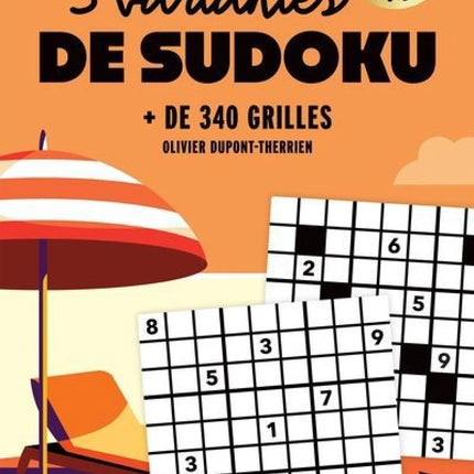 Temps libre - 3 variantes de sudoku : + de 340 grilles